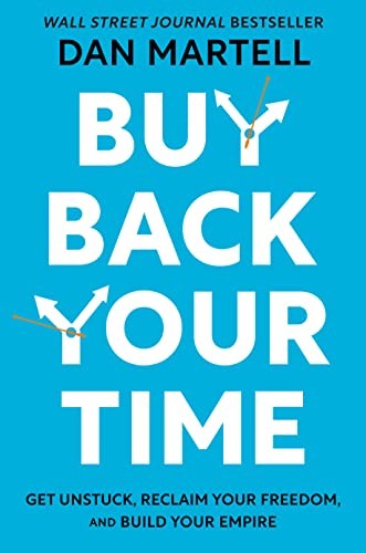 Buy Back Your Time by Dan Martell, book cover
