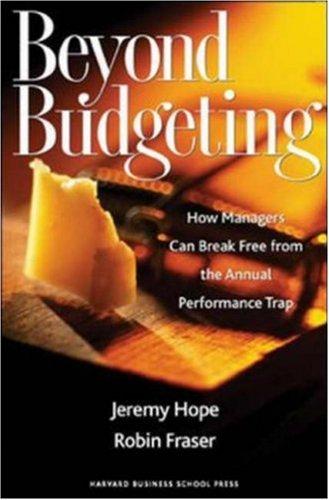 Beyond Budgeting by Jeremy Hope and Robin Fraser, book cover