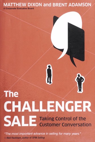 The Challenger Sale by Matthew Dixon and Brent Adamson, book cover