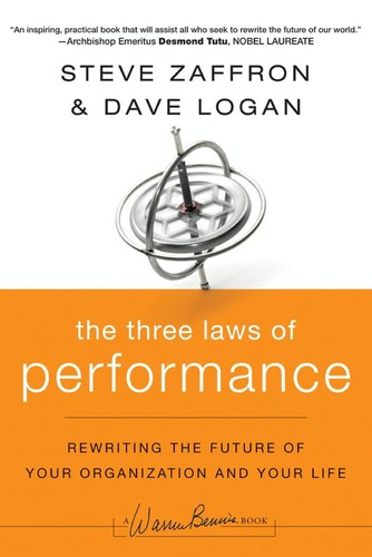 The Three Laws of Performance by Steve Zaffron and Dave Logan, book cover