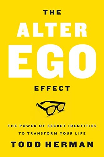The Alter Ego Effect by Todd Herman, book cover
